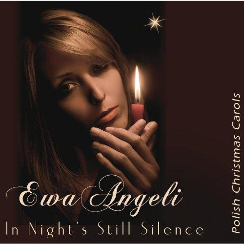 IN NIGHT'S STILL SILENCE: POLISH CHRISTMAS CAROLS