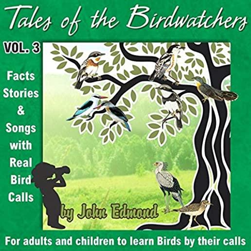 TALES OF THE BIRD WATCHERS 3