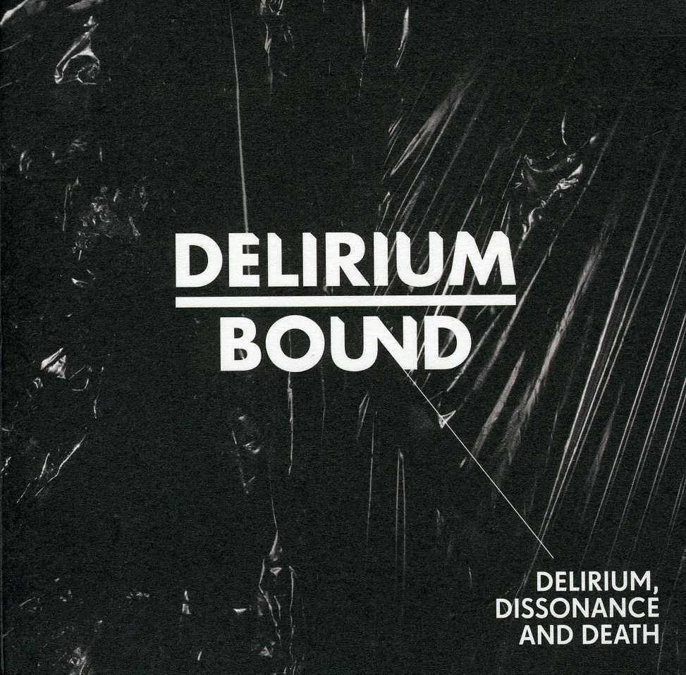 DELIRIUM DISSONANCE & DEATH (UK)