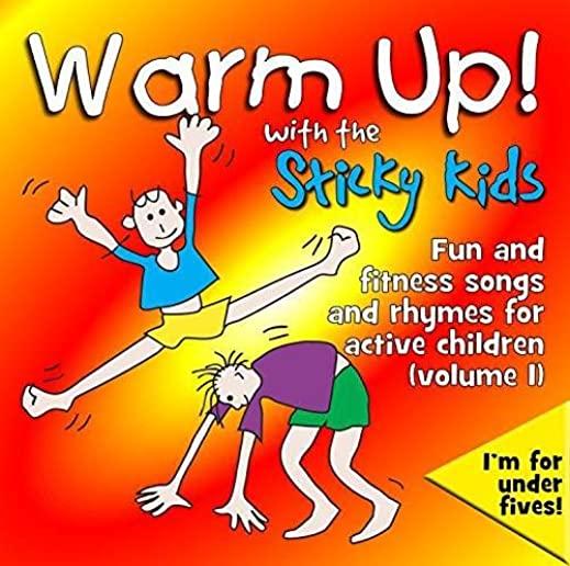 WARM UP WITH THE STICKY KIDS (UK)