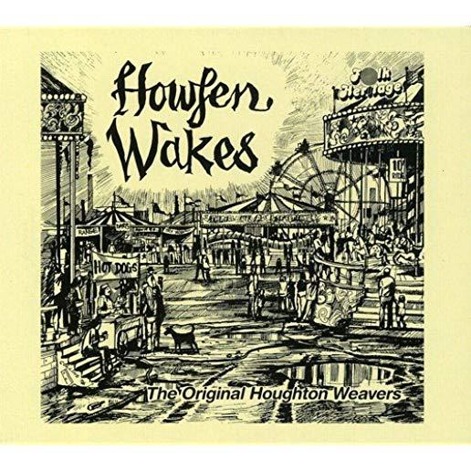 HOWFEN WAKES (UK)
