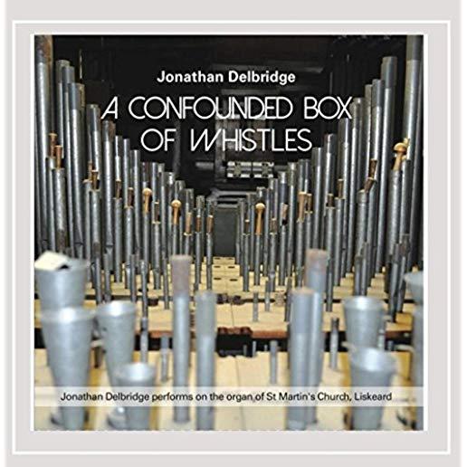 CONFOUNDED BOX OF WHISTLES