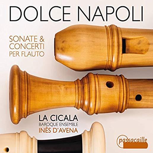 DOLCE NAPOLI - SONATAS & CONCERTO FOR FLAUTO