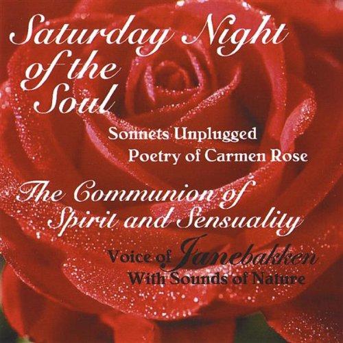 SATURDAY NIGHT OF THE SOUL;POETRY OF CARMEN ROSE