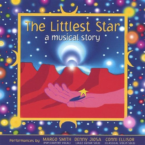 LITTLEST STAR: A MUSICAL STORY