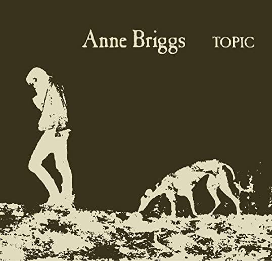 ANNE BRIGGS (TOPIC TREASURES SERIES)