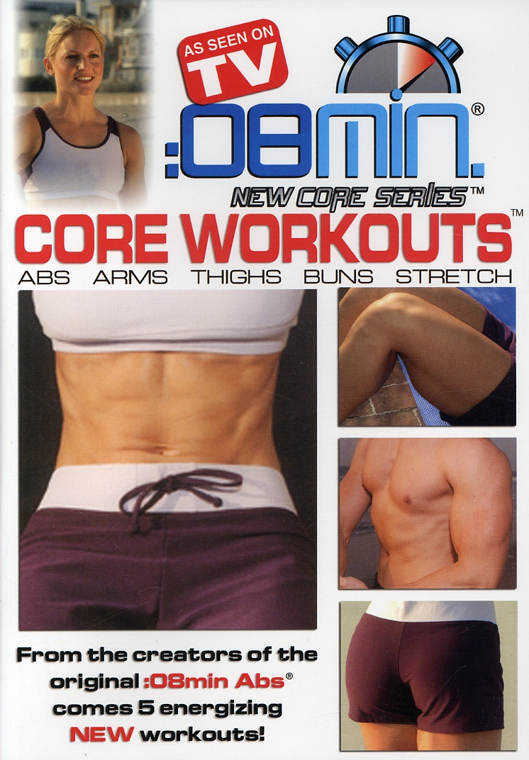 8 MINUTE CORE WORKOUTS: ABS ARMS THIGHS BUNS &