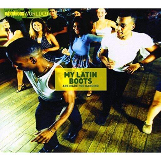 MY LATIN BOOTS ARE MADE FOR DANCING / VARIOUS (UK)
