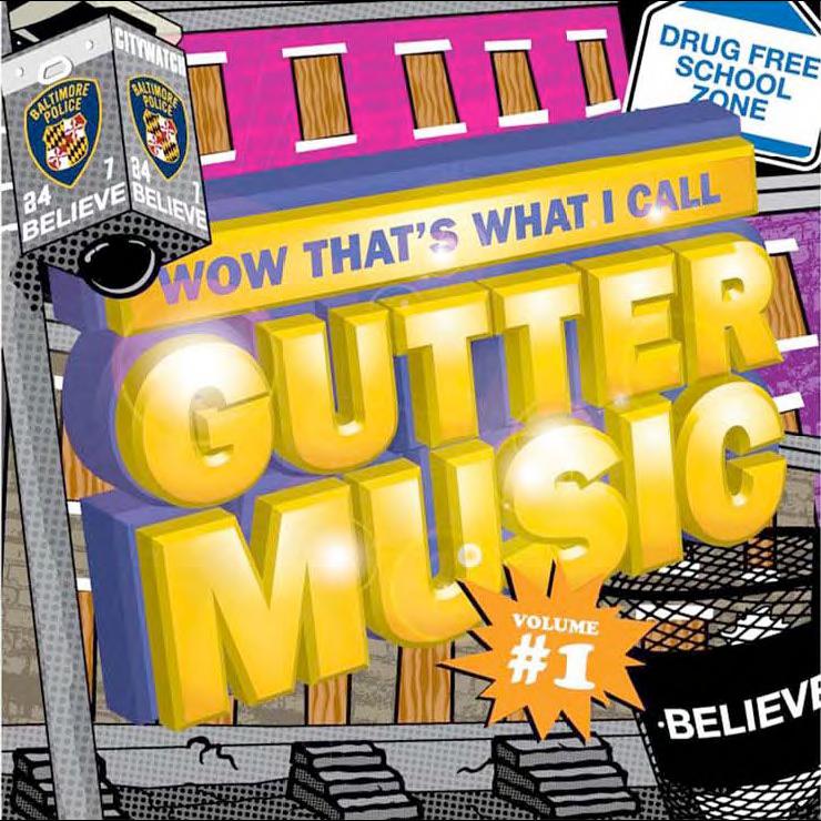 WOW THAT'S WHAT I CALL GUTTER MUSIC 1