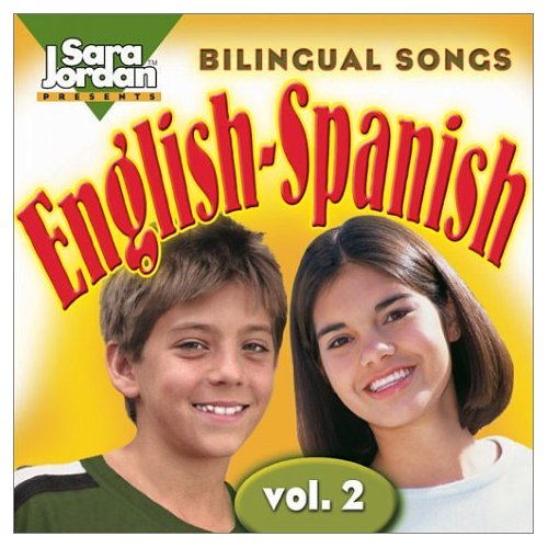 BILINGUAL SONGS: ENGLISH-SPANISH 2