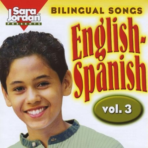 BILINGUAL SONGS: ENGLISH-SPANISH 3