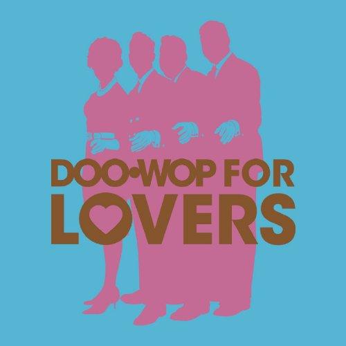 DOO-WOOP FOR LOVERS / VARIOUS