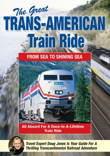 GREAT TRANS-AMERICAN TRAIN RIDE