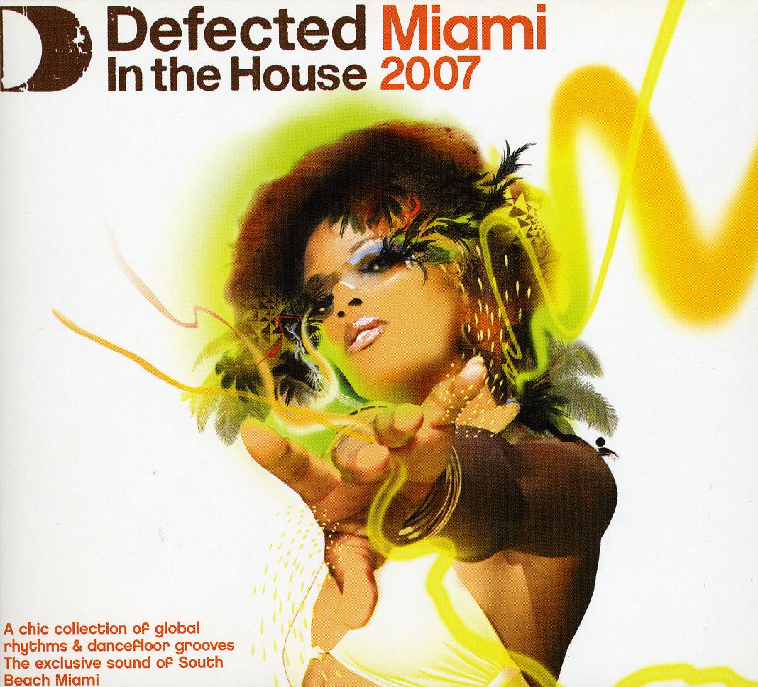 DEFECTED IN THE HOUSE: MIAMI 2007 / VARIOUS (ENG)
