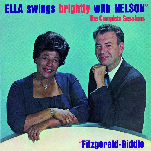 ELLA SWINGS BRIGHTLY WITH NELSON (BONUS TRACKS)