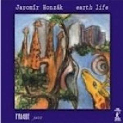 JAROMIR HONZAK - EARTH LIFE