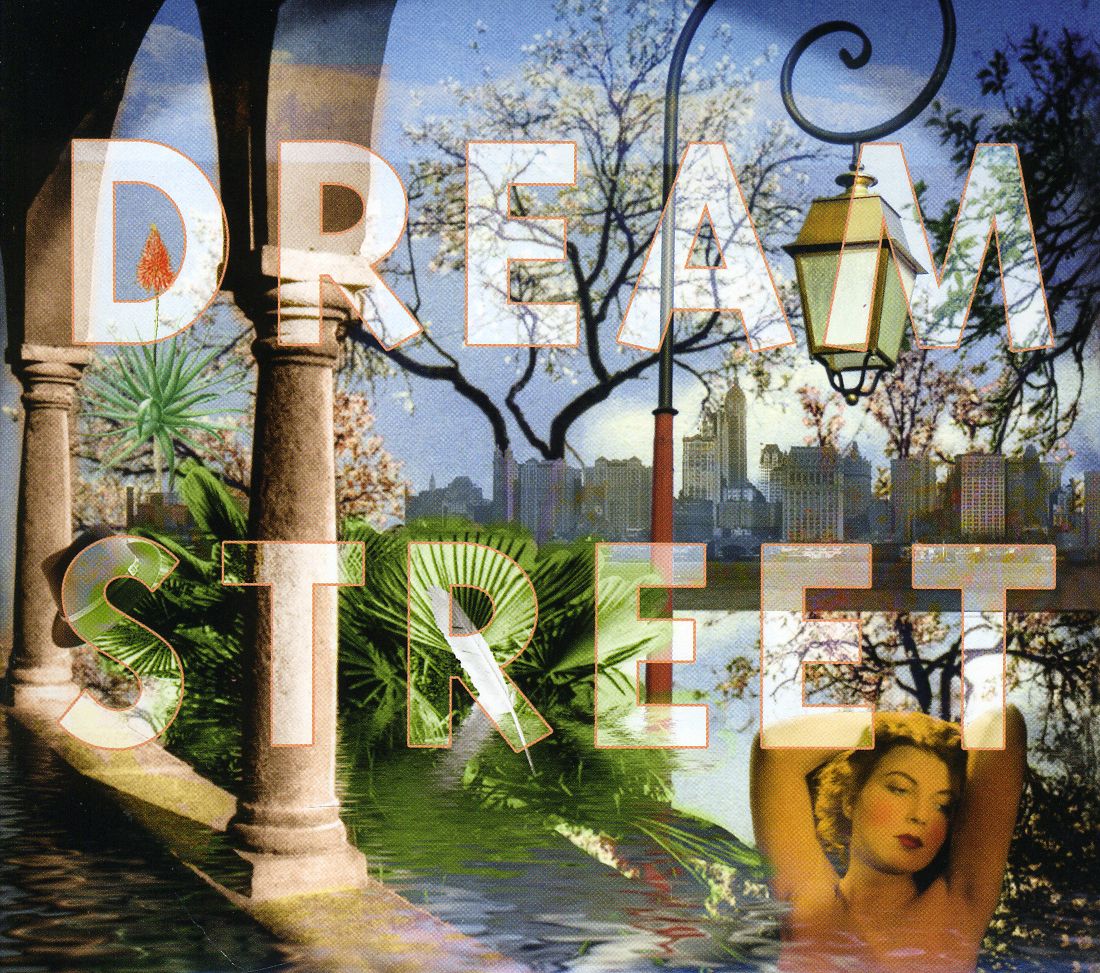 DREAM STREET