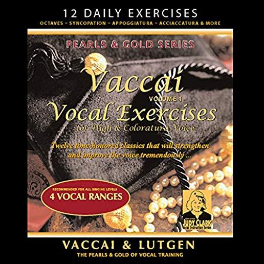 VACCAI 1: VOCAL EXERCISES FOR HIGH & COLORATURA