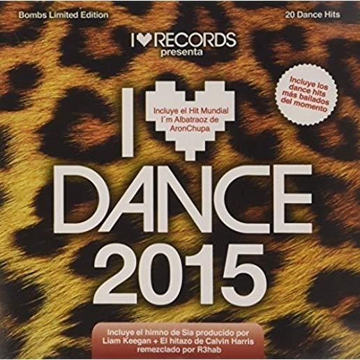I LOVE DANCE 2015 / VARIOUS (ARG)
