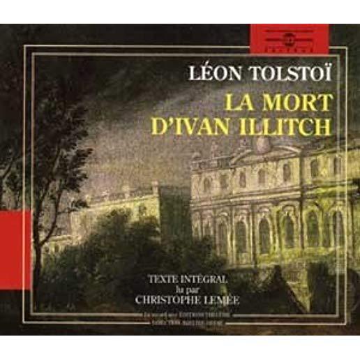 LEON TOLSTOI:LA MORT D'IVAN ILLITCH