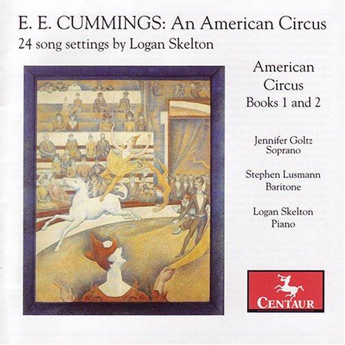 E.E. CUMMINGS: AN AMERICAN CIRCUS - 24 SONG