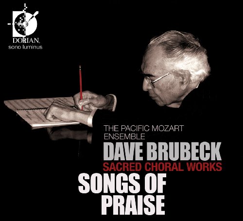 SACRED CHORAL WORKS: SONGS OF PRAISE
