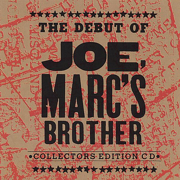 DEBUT OF JOE MARC'S BROTHER