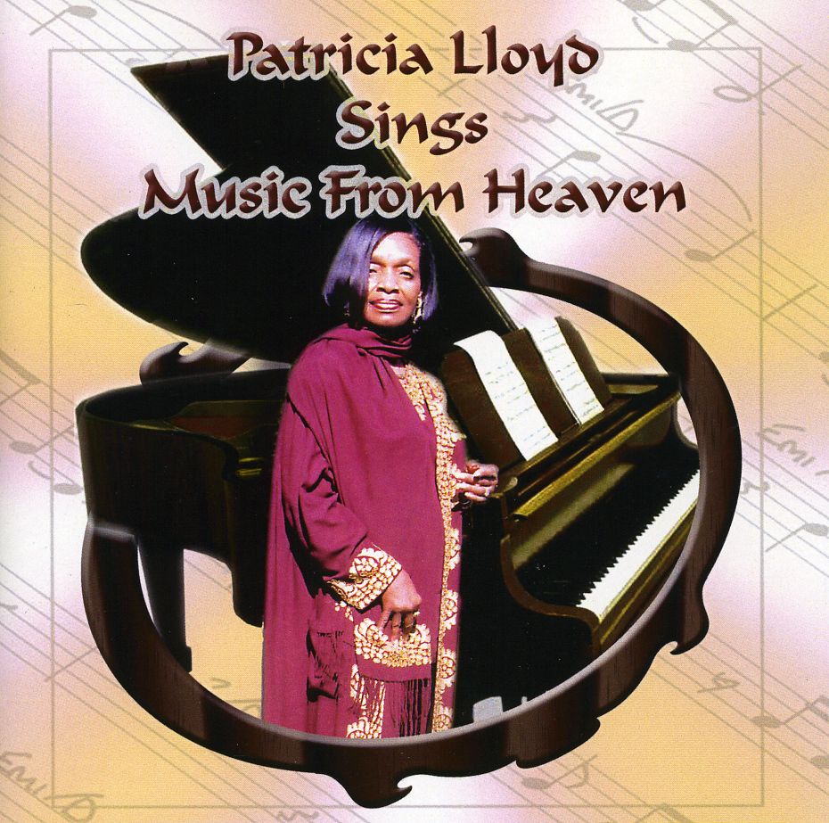PATRICIA LLOYD SINGS MUSIC FROM HEAVEN