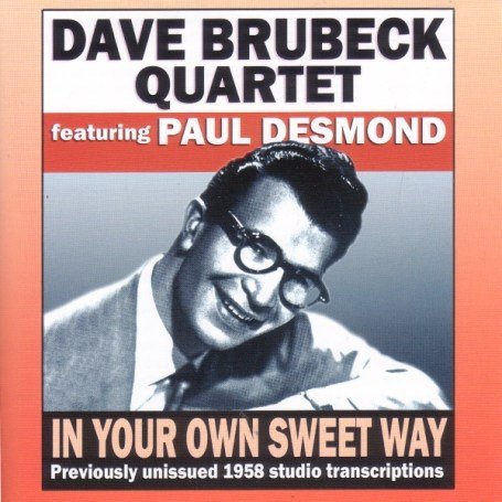 IN YOUR OWN SWEET WAY (PREVIOUSLY UNISSUED 1958)