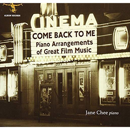 COME BACK TO ME-PNO ARRANGEMENTS OF GREAT FILM