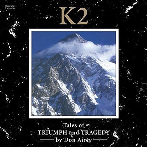 K2 TALES OF TRIUMPH & TRAGEDY (HOL)