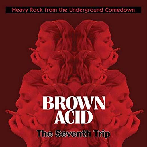 BROWN ACID - THE SEVENTH TRIP / VARIOUS