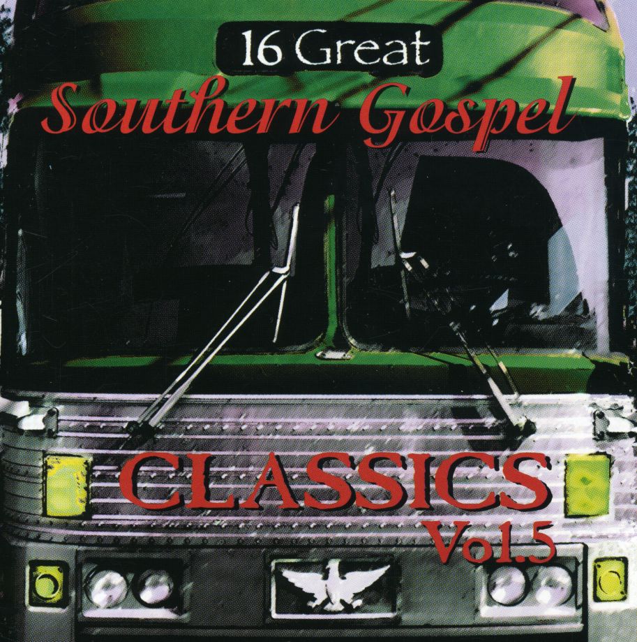 16 GREAT SOUTHERN GOSPEL CLASSICS 5 / VARIOUS