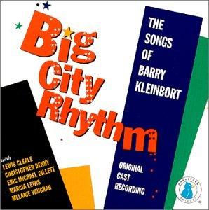 BIG CITY RHYTHM: SONGS OF BARRY KLEINBORT / O.C.R.