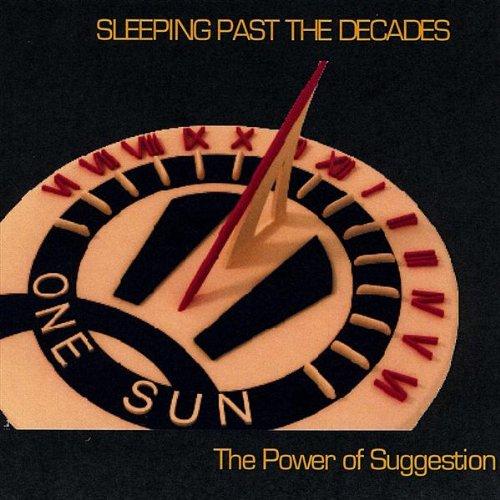 SLEEPING PAST THE DECADES (CDR)