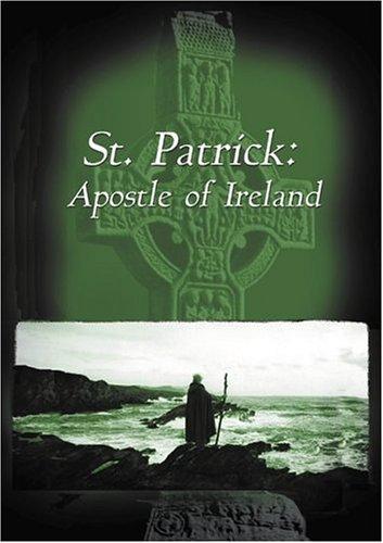 ST PATRICK: APOSTLE OF IRELAND / (MOD)