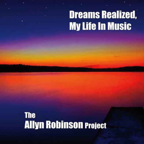 DREAMS REALIZED MY LIFE IN MUSIC (CDRP)