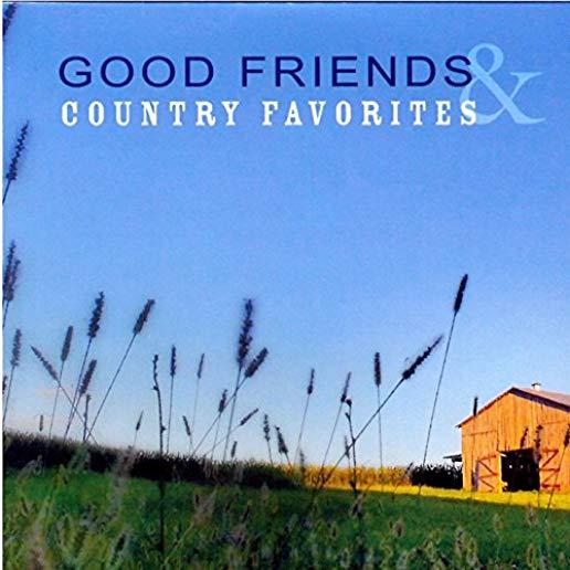 GREAT FRIENDS & COUNTRY FAVORITES