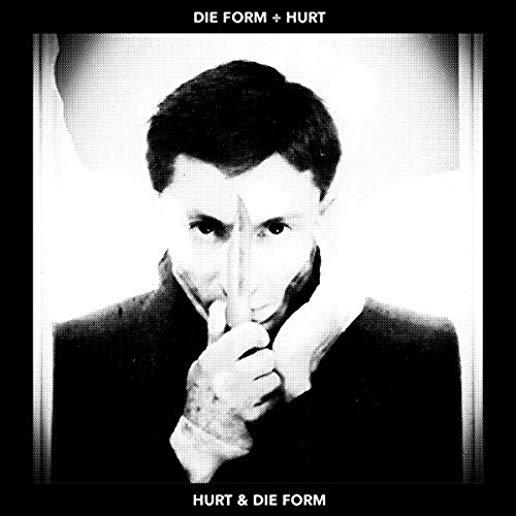 DIE FORM / HURT (2018)