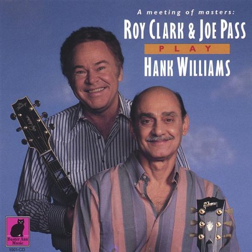 ROY CLARK & JOE PASS PLAY HANK WILLIAMS