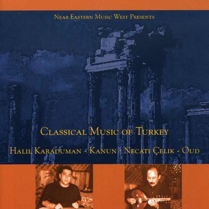 CLASSICAL MUSIC OF TURKEY