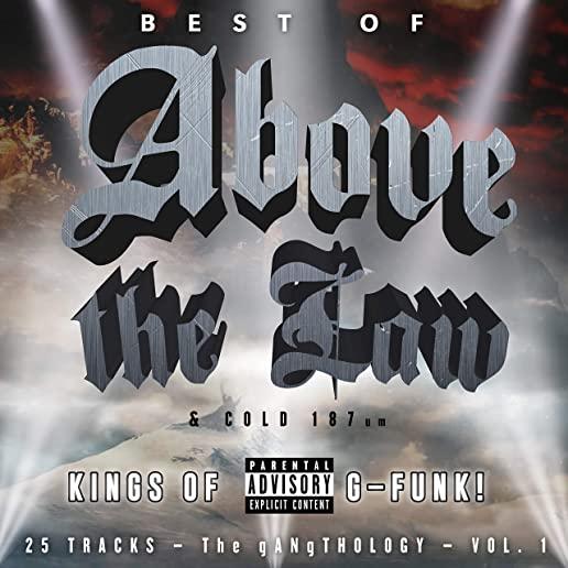 BEST OF ABOVE THE LAW & COLD 187-GANGTHOLOGY VOL.1