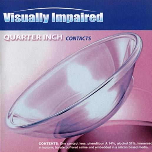 QUARTER INCH CONTACTS
