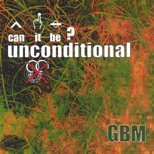 EP/SINGLE CALLED CAN IT BE? UNCONDITIONAL