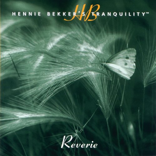 HENNIE BEKKER'S TRANQUILITY - REVERIE