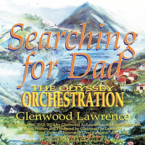 SEARCHING FOR DAD: ODYSSEY ORCHESTRATION (CDRP)