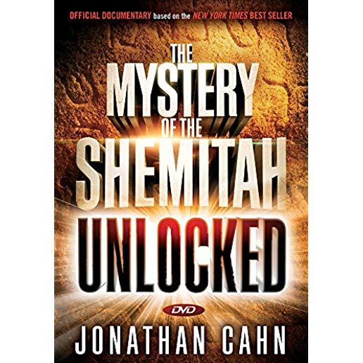 MYSTERY OF THE SHEMITAH UNLOCKED