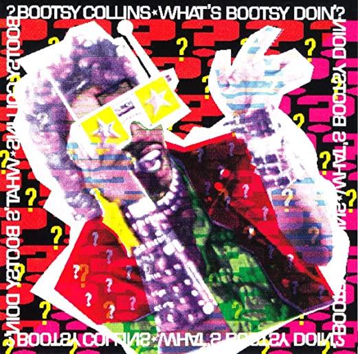 WHAT'S BOOTSY DOIN (HOL)