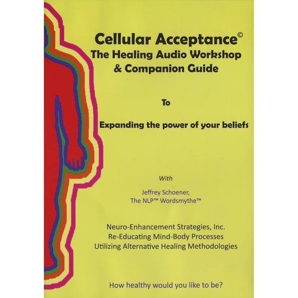 CELLULAR ACCEPTANCE: THE HEALING AUDIO WORKSHOP