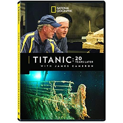 TITANIC: 20 YEARS LATER WITH JAMES CAMERON / (MOD)